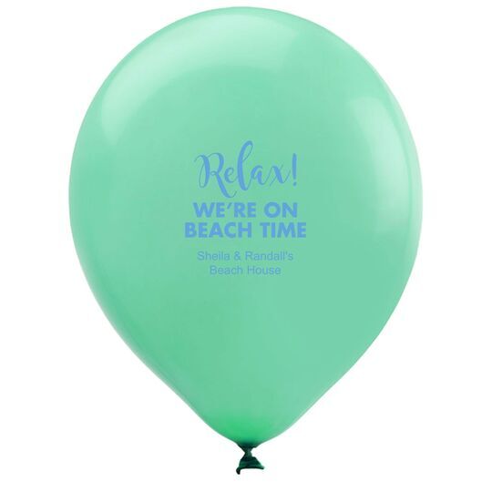 Relax We're on Beach Time Latex Balloons
